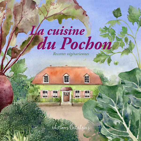 couverture du livre de recettes végétarienne la cuisine du Pochon